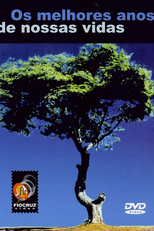 Os Melhores Anos de Nossas Vidas (Os Melhores Anos de Nossas Vidas)