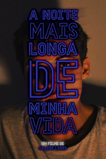 A Noite Mais Longa de Minha Vida (A Noite Mais Longa de Minha Vida)
