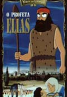 Coleção Bíblia Para Crianças - O Profeta Elias (Testament - The Bible in Animation: Elijah)