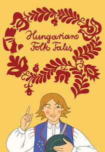 Hungarian Folk Tales (Hungarian Folk Tales)