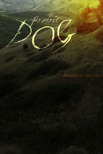 Poster de Filme Prairie Dog (2015)