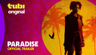Paradise | Official Trailer | A Tubi Original