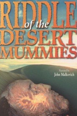 O Enigma das Múmias do Deserto (Riddle of the Desert Mummies)