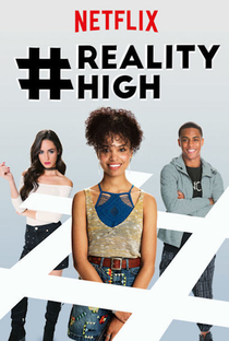 #REALITYHIGH - Poster / Capa / Cartaz - Oficial 2