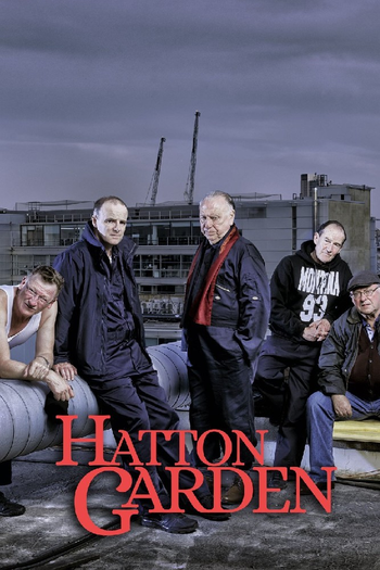 Poster de Franquia Hatton Garden (2019)