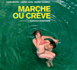 Marche ou crève