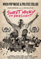Sweet Micky for President 