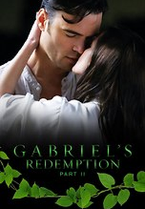 A Redenção de Gabriel - Parte 2 (Gabriel's Redemption)