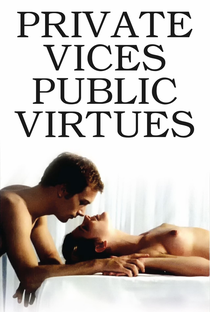 Vícios Privados, Virtudes Públicas - Poster / Capa / Cartaz - Oficial 6