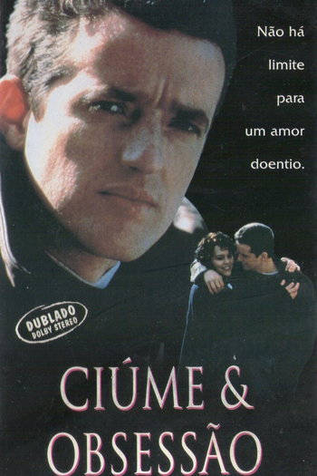  de Filme Ciúme e Obsessão (1997)