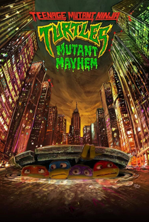 As Tartarugas Ninja: Caos Mutante - Poster / Capa / Cartaz - Oficial 7