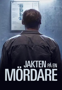 The Hunt for a Killer (Jakten på en mördare)