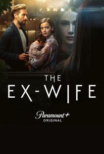 The Ex-Wife - Poster / Capa / Cartaz - Oficial 1