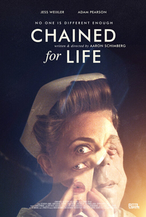 Chained for Life - Poster / Capa / Cartaz - Oficial 2