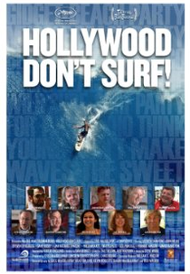 Hollywood Don't Surf!  (Hollywood Don't Surf! )