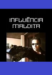 Influência Maldita (Influência Maldita)