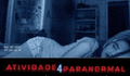 Sessão do Medo: Novo Trailer de Atividade Paranormal 4