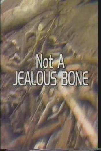Poster de Curta Not a Jealous Bone (1987)