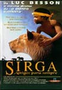 Sirga - Amigos Para Sempre (L'Enfant Lion)