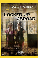 Férias Na Prisão (1ª Temporada) (Banged Up Abroad (Season 1))