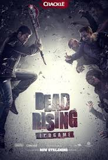 Dead Rising: Endgame - Poster / Capa / Cartaz - Oficial 3