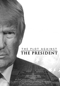 The Plot Against the President (The Plot Against the President)