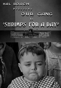 Our Gang - Shrimps for a Day (Shrimps for a Day)