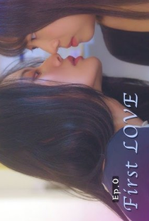 First Love (1ª Temporada) - Poster / Capa / Cartaz - Oficial 1