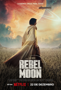 Rebel Moon - Parte 1: A Menina do Fogo - Poster / Capa / Cartaz - Oficial 4
