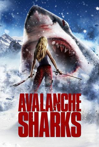 Poster 1 de Filme Avalanche de Tubarões (2013)