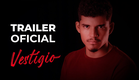 VESTÍGIO | Trailer oficial | Todas as Cores