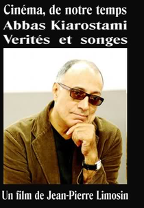 Abbas Kiarostami - Verdades e sonhos (Abbas Kiarostami - Vérités et songes)