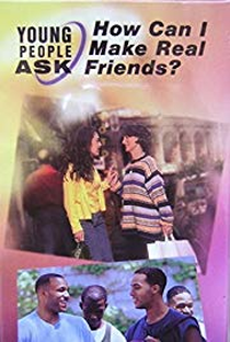 Os Jovens Perguntam - Como Fazer Verdadeiros Amigos? - Poster / Capa / Cartaz - Oficial 1
