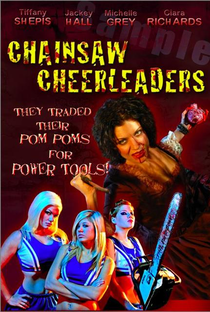 Chainsaw Cheerleaders - Poster / Capa / Cartaz - Oficial 1