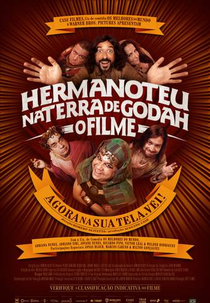 Hermanoteu na Terra de Godah - O Filme (Hermanoteu na Terra de Godah - O Filme)