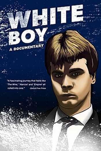 Poster de Filme White Boy - Um Documentário (2017)