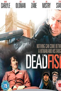 Dead Fish: Um Dia de Cão - Poster / Capa / Cartaz - Oficial 5