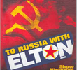 Elton John - To Russia With Elton