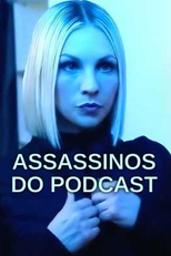 Assassinos do Podcast (The Podcast Murders)
