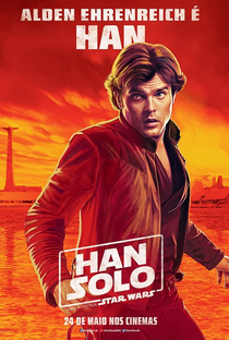 Han Solo: Uma História Star Wars - Poster / Capa / Cartaz - Oficial 20