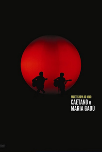  Caetano Veloso e Maria Gadu -.MultiShow ao Vivo  - Poster / Capa / Cartaz - Oficial 1