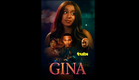 GINA @Tubi  Official Premier Trailer!