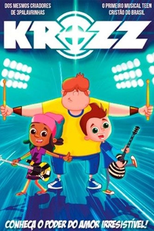 Krozz - Conheça o poder do amor irresistível! (Krozz Band)