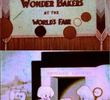 Wonder Bakers at the World’s Fair
