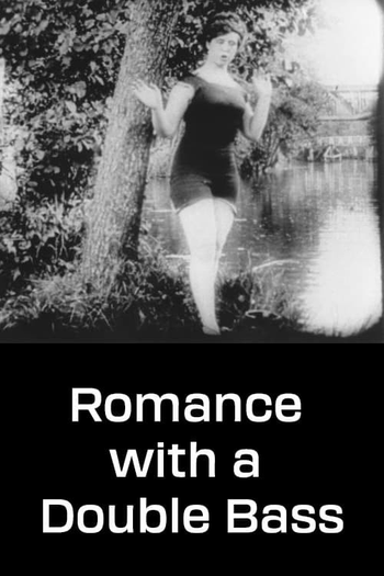 Poster de Curta Romance with a Double Bass (1911)
