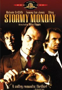 Dia Fatal (Stormy Monday)