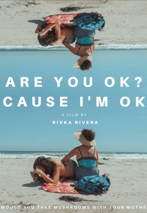 Você está bem? Porque eu estou bem. (Are you ok? Cause I'm ok.)