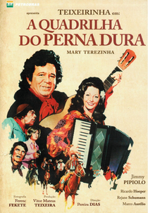 A Quadrilha do Perna Dura (A Quadrilha do Perna Dura)