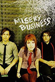 Paramore: Misery Business - Poster / Capa / Cartaz - Oficial 1