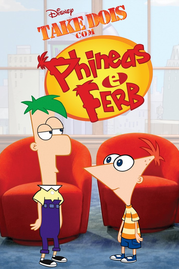  de Série Take Dois com Phineas e Ferb (2010)